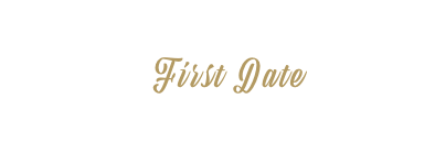 First Date